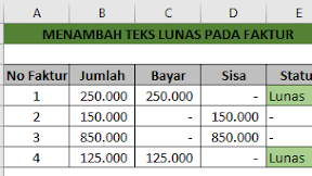 Cara Menandai Faktur Lunas Dengan Menggunakan Rumus Dalam Excel Cara Menandai Faktur Lunas Dengan Menggunakan Rumus Dalam Excel